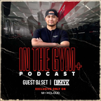 In The Gym+ - Episode 113 | DJ MYK