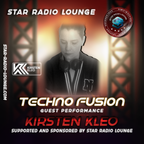STAR RADIO LOUNGE presents, the sound of Kirsten Kleo | TECHNO  FUSION |