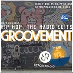 Hip Hop: The Radio Edits - Groovement on Reform Radio