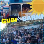 Gubimann @ Bahnwärter Thiel Open Air- Full House & Sunshine - Deephouse, Afrohouse, Dub