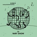 The VARY Show w/ Shape & Jenny Sharp (April 2020)