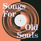 Songs For Old Souls (2015)
