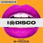 I Love Disco Mix 2 (I Love Mondays) | Ministry of Sound