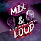 Greek Mix 90's Vol.1 by DJ Tasos