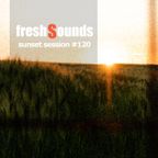 freshSoundsDD live - sunset session #120 (2023-08-26)