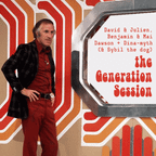 The Generation Session Part 2 - David & Julien, Benjamin & Mai Dawson + Dina-Myth ~ 06.01.24