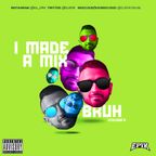 I MADE A MIX BRUH - VOLUME 6
