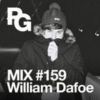 PlayGround Mix 159 - William Dafoe