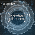The hitchhikers guide to trance Vol. 33