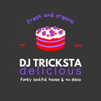 DJ Tricksta - Delicious