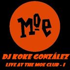 Moe Club (I) 11-2-12 - DJ Koke González