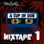 A CUP OF DUB - Mixtape #1 Season 4 by Dub Lab Interceptor Hi Fi