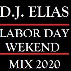 DJ Elias - Labor Day Weekend Mix 2020
