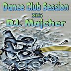 DJ. Majcher - Dance Club Session 2023