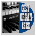 GET ORGANIZED ! (Hammond b3 Organ Selection)