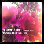Summer Vibes (House Mix)