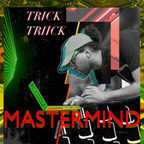 Dj Trick Triick - Mastermind