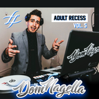 Adult Recess - Vol. 5 - Dom Nagella