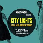 CITY LIGHTS 8_LA LA LAND & Other Stories_13 December_InnersoundRadio