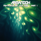 Armandox - Psytrance Mix July 2020 Part 1