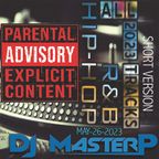 DJ MasterP  Hip Hop / R&B  2023 Track Selection (SHORT VERSION MAY-26-2023)