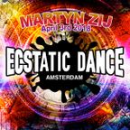 ⋆⋆★  Ecstatic Dance Amsterdam ⋆ Dj Martyn Zij ⋆ April 3rd 2018 ★⋆⋆