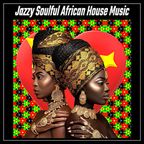 Jazzy Soulful African House Music - The Midnite Son The Disciples of House Music