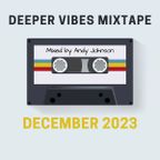 Deeper Vibes Mixtape - December 2023