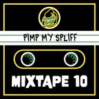 PIMP MY SPLIFF - Mixtape #10 Season 3 by Tonin O'giraddisch - Double Spliff Sound System