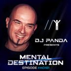 Mental Destination presented by Dj Panda Episode #MD181