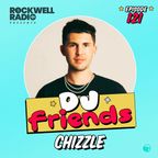 ROCKWELL DJ FRIENDS - CHIZZLE - JUNE 2022 (ROCKWELL RADIO 121)