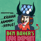 Ben Baker's Live Repeat: Krampus Spectacular