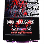 Dark Indulgence 09.13.20 Industrial | EBM | Dark Techno Mixshow by Scott Durand : djscottdurand.com