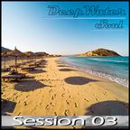 -DeepWater Soul- Session 03