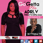 The Go Getta Mix With ADRI.V The Go Getta On Hot 99.1 & 93.7 WBLK With DJ Tygga Ty 4.21.2017