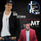 Just Listen Radio.NY Episode 3 (2018) Hosted by John Lutchman W/Guest DJ, DJ Mike Torres