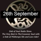 Dab of Soul Radio Show 26th September 2022 - Top 7 Choices From Dave Harrison