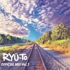 RYU-To Official Mix vol.3
