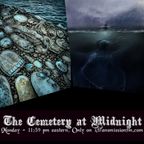 The Cemetery at Midnight - Oct. 17th 2022