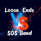 Loose Ends v SOS Band ( versus show 23)