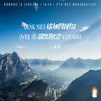 "Denk niet te krampachtig over de grootheid van God" - Br. Ezri Veen 12-1-2019