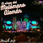 El Show Del Melómano Alemán (March. 2021 *special* / Archive of Keith F'eM internet radio)