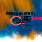 Always on the Move 102 | Colori w. Ospitone