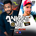 A Night Out Ep. 060 ft. DJ Aroone