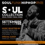 Soul Collection SETTEMBRE 03 Selecta Tre con Andrea, Sergio, il Toto w/ Manuel Solente