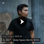 DEEP SPACE BERLIN #41 -  ALINEP - OCTOBER 2020