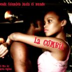 La Cumbia-Desde Colombia hasta el mundo