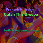 François K - Catch This Groove