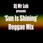 Sun is Shining Reggae Mix