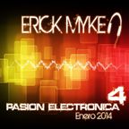ERICK MYKE - PASIÓN ELECTRÓNICA #4